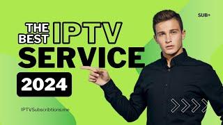 BEST IPTV PROVIDER 2024