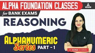 Reasoning Alphanumeric Series #1  Reasoning Classes for Bank Exam 2024  By Sona Sharma