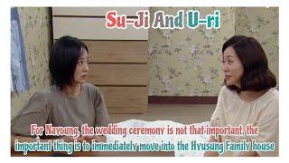 For Nayoung the wedding ceremony is not that important ..  Su-Ji And U-ri 수지맞은 우리