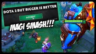 Dota 2 But Bigger Is Better