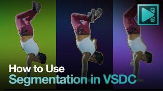 How to Use AI Video Segmentation in VSDC Free Video Editor