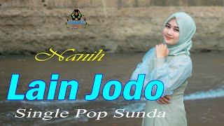 LAIN JODO - NANIH Official Pop Sunda