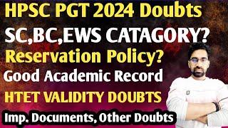 HPSC PGT VACANCY 2024 DOUBTS HTET VALIDITY EWSSCBCABCB PGT GOOD ACADEMIC RECORD PGT VACANCY