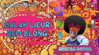 Balap Lieur Rem Blong Bodor Sunda Sketbor - Sketsa Bodor #2