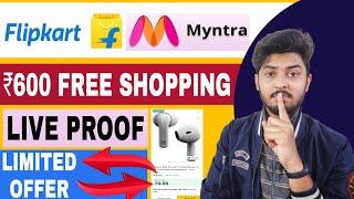 Flipkart ₹600 Free Shopping Today  Myntra Free Shopping Loot Today  Get Free Bluetooth Earphone