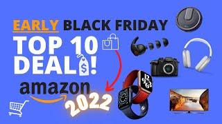 TOP 10 EARLY BLACK FRIDAY DEALS ON AMAZON Electronics 2022