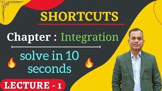 SHORTCUTS IN MATHEMATICS II INTEGRATION II LEC-1