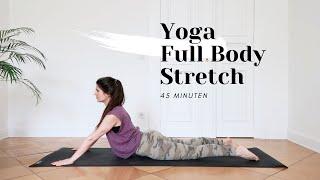 Yoga Ganzkörper Stretch  45 Minuten zum Dehnen & Entspannen  Für Anfänger*innen & Geübte