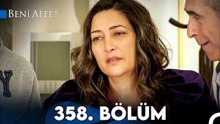 Beni Affet 358. Bölüm