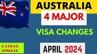 Australia Visa Key Changes in April 2024  Australia Visa Update