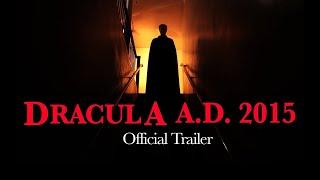 DRACULA A.D. 2015 2015 Official Trailer