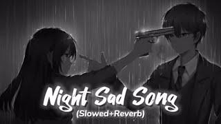 Night sad song Broken 