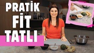 PRATİK FİT TATLI TARİFİ   Ece Vahapoğlu