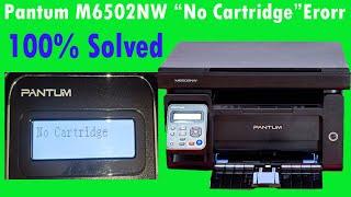 No Cartridge Problem On Pantum M6502NW printer 100% Fixed  How To replace Toner Chips on pantum 