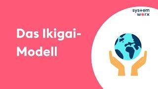 Das Ikigai Modell im Karrierecoaching - ein Erklärvideo