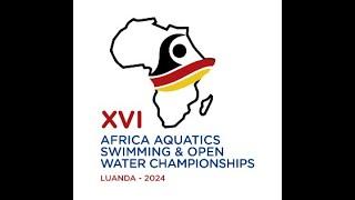 XVI Africa Aquatics Swimming and Open Water Championships  Luanda Angola 2024  Live Stream