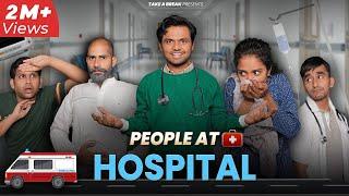 People at Hospital 🩺  Take A Break