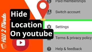 How to hide or change country location on YouTube 2024  Updated 