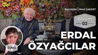 Bizimkiler Nasıl Çekildi?  2. Bölüm - Erdal Özyağcılar #bizimkiler #erdalözyağcılar