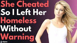 My Fiancé Cheated So I Left Her Homeless... Nuclear Revenge Cheating Stories Cheating Wife Story
