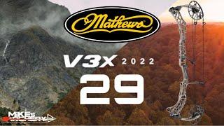 2022 Mathews V3X 29 Bow Review by Mikes Archery