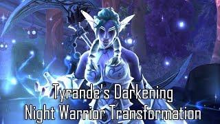 Tyrandes Darkening - Night Warrior Transformation