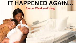 Easter Weekend Vlog Things Are Not Looking Good