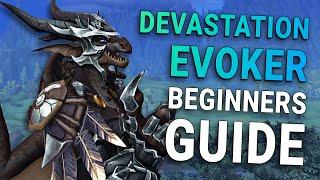 Easy Devastation Evoker Beginners Guide  Learn The Basics of Evoker