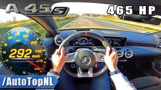 465HP Mercedes-AMG A45 S *292KMH* on AUTOBAHN NO SPEED LIMIT by AutoTopNL