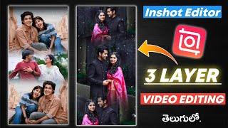 New Trending Cuples 3 layer video Editing  inshot video editing telugu