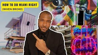 MIAMI WHEN BROKE? How to do Miami right on a budget