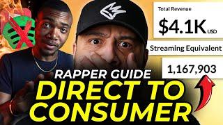 How To Go Direct To Consumer As A RAPPER