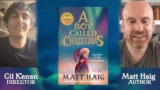 A Boy Called Christmas - Interview with Matt Haig and Gil Kenan