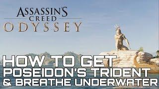 Assassins Creed Odyssey HOW TO GET POSEIDONS TRIDENT & BREATHE UNDERWATER FOREVER