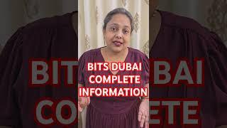 BITS DUBAI Complete Information Guide #shorts #trending #viral