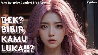 Bibir Kamu Kenapa?  ASMR Kakak Perempuan  Roleplay Sister Indonesia  Asmr Cewek  Comfort Asmr