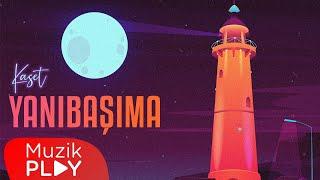 Kaset - Yanıbaşıma Official Lyric Video