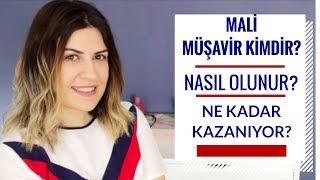 Mali Müşavir Nasıl Olunur? Ne Kadar Kazanır? Baştan Sona Hikayem