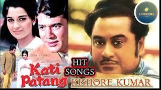 KISHORE KUMAR HIT SONGS  KATI PATANG HIT SONGS  RAJESH KHANNA   ROMANTIC SONGS  SAD SONGS 