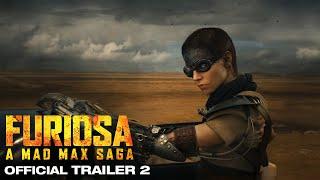 Furiosa  Official Trailer 2  Experience It In IMAX®