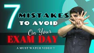 7 Mistakes To Avoid On The Exam Day   Important Tips to Avoid Mistakes in Board 2023-24