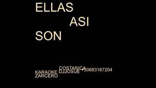 ellas son asi jessi uribe espinoza paz karaoke JOSUE