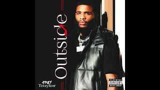 Trey Traylor - Outside OFFICIAL AUDIO