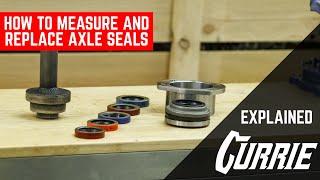 HOW TO MEASURE AND REPLACE 9 INCH AXLE SEALS  EXPLAINED