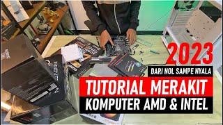 @384 BEGINI CARA MERAKIT PC GAMINGKOMPUTER step by step untuk AMD & INTEL sampai install windows