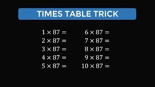 A math trick to make times tables that you need to know