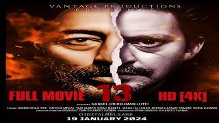 13 Full Movie 2023  13 Pakistani Film  Crime Thriller Serial Killer Full HD   Suspense Thriller