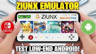  ZIUNX EMULATOR *LOW-END* ANDROID TEST NEW NINTENDO SWITCH EMULATOR FOR ANDROID