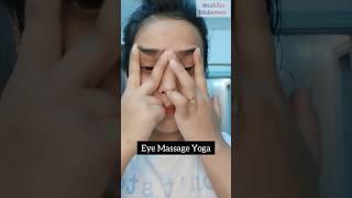 Eyes Massage Yoga For Puffy Eyes #eyemassage #facemassage #beatytips #beautihacks #ytshorts #viral