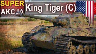 King Tiger C - jaki jest naprawdę? - World of Tanks